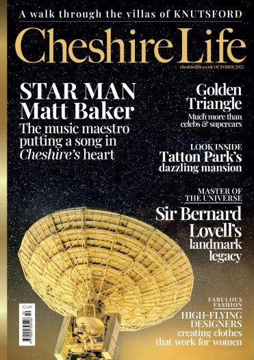 Cheshire Life - October 2025