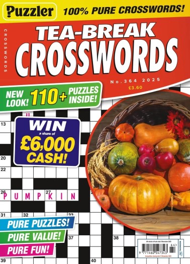 Puzzler Tea-Break Crosswords - Issue 364 2025